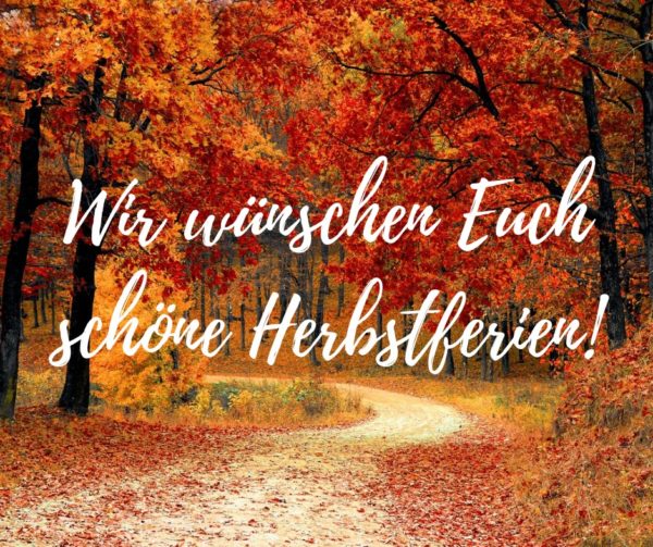 Wir wünschen Euch schöne Herbstferien! aej saar